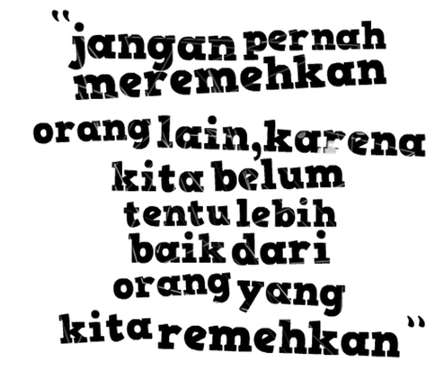 Jangan Pernah Menilai Orang dari Luarnya | dewi's blog